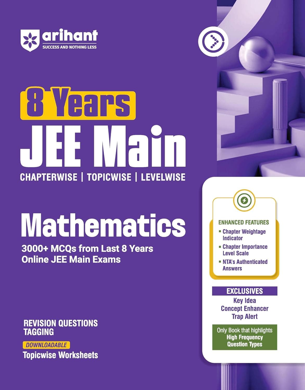 Cover of Arihant 8 Years JEE Main Mathematics PYQ Book 2027 | Chapterwise, Topicwise & Levelwise 3000+ MCQs| NTA Authenticated Answers, Chapter Weightage, Revision Questions & Topicwise Worksheets