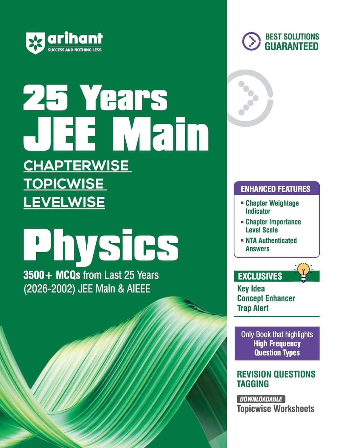 Cover of Arihant 25 Years JEE Main Physics | Chapterwise Topicwise Levelwise 3500+ MCQs (2026–2002) for JEE Main & AIEEE | NTA Authenticated Answers & Topicwise Worksheets | Key Ideas, Concept Enhancer